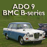  ADO 9 was the Austin Design Office Code given to the car designed by Pinin Farina and launched as Austin Cambridge, MG Magnette, Morris Oxford, Riley 4/68 and Wolseley 15/60